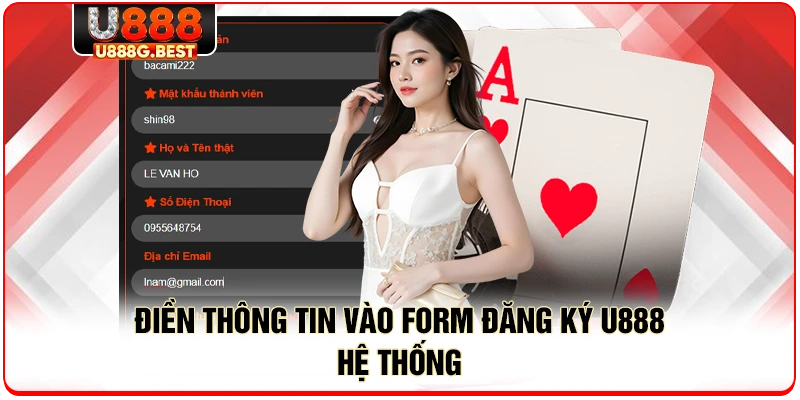 Điền thông tin vào form đăng ký U888 hệ thống