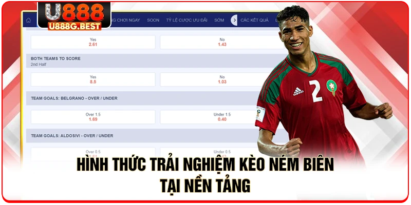 Hình thức trải nghiệm kèo ném biên tại nền tảng