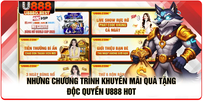 Những chương trình khuyến mãi quà tặng độc quyền U888 hot 